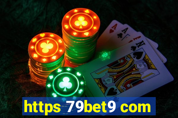 https 79bet9 com